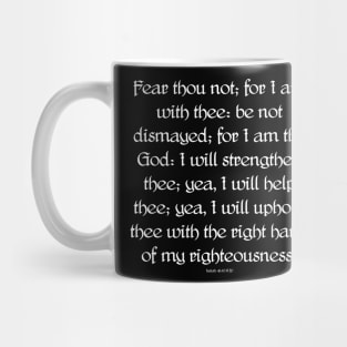 Isaiah 41:10 Bible Verse KJV Text Mug